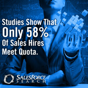 Only 58% of sales hires meet quota